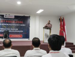Diklat Paralegal YARA-Unimal Ditutup, Peserta Dibekali Hukum, Advokasi hingga Teknik Komunikasi